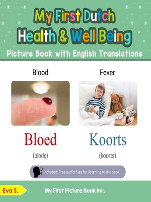 cover image of My First Dutch Health and Well Being Picture Book with English Translations